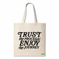 “Trust The Process" Tote Bag